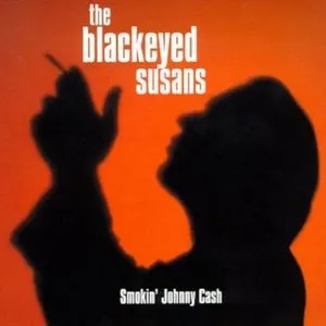Pochette de Smokin' Johnny Cash de The Blackeyed Susans