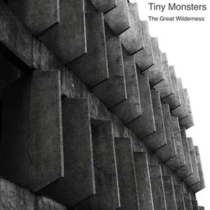 Pochette de Tiny Monsters de The Great Wilderness