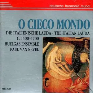 Pochette de O Cieco Mondo de Huelgas Ensemble - Paul Van Nevel