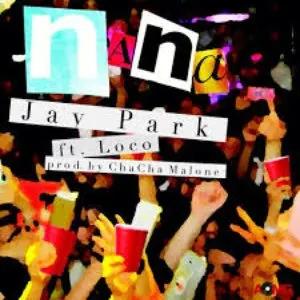 Pochette de 나나 Nana de Jay Park
