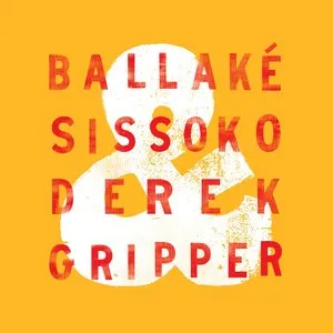 Pochette de Ballaké Sissoko & Derek Gripper de Ballaké Sissoko