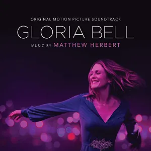 Pochette de Gloria Bell de Matthew Herbert