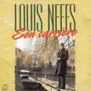 Pochette de Een carrière de Louis Neefs