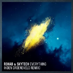 Pochette de Everything (Koen Groeneveld remix) de R3HAB