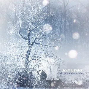 Pochette de World of Ice and Snow de Scott Lawlor