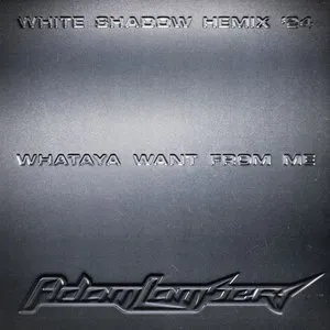 Pochette de Whataya Want From Me (White Shadow HEmix ’24) de Adam Lambert