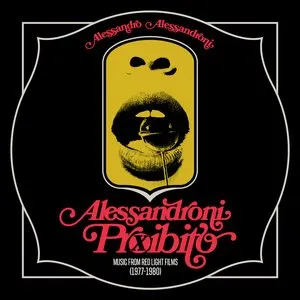 Pochette de Alessandroni Proibito: Music from Red Light Films 1977–1980 de Alessandro Alessandroni