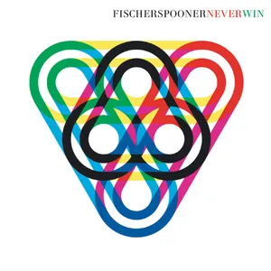 Pochette de Never Win de Fischerspooner