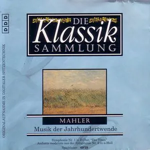 Pochette Die Klassiksammlung 74: Mahler: Musik der Jahrhundertwende