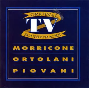Pochette Original TV Soundtracks: Morricone / Ortolani / Piovani