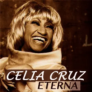 Pochette Celia Cruz eterna
