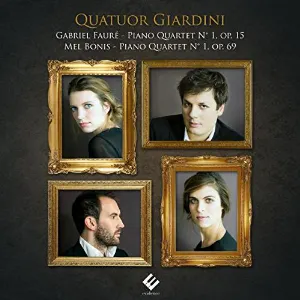 Pochette Gabriel Fauré: Piano Quartet N° 1, op. 15 / Mel Bonis: Piano Quartet N° 1, op. 69