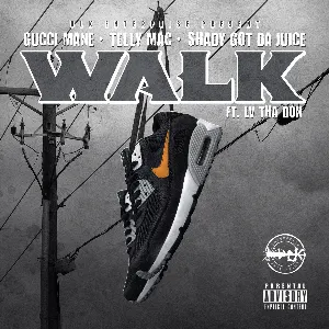 Pochette de Walk de Gucci Mane