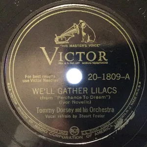 Pochette de We'll Gather Lilacs / If I Had a Wishing Ring de Tommy Dorsey and His Orchestra