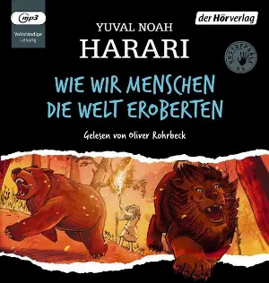 Pochette de Wie wir Menschen die Welt eroberten de Oliver Rohrbeck