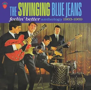Pochette de Feelin’ Better: Anthology 1963–1969 de The Swinging Blue Jeans