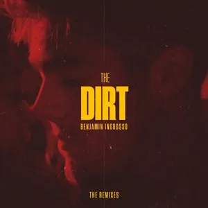 Pochette de The Dirt (The Remixes) de Benjamin Ingrosso