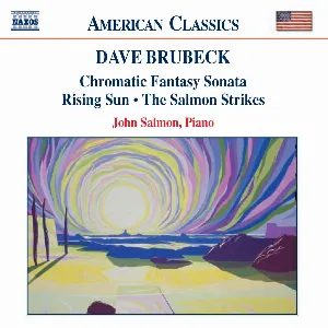 Pochette de Chromatic Fantasy Sonata / Rising Sun / The Salmon Strikes de Dave Brubeck