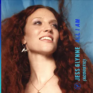 Pochette de All I Am (acoustic) de Jess Glynne