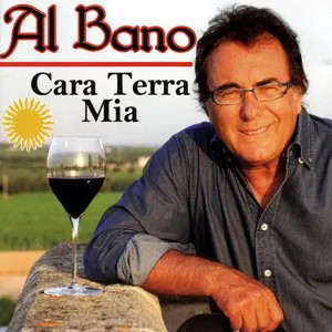 Pochette de Cara terra mia de Al Bano Carrisi
