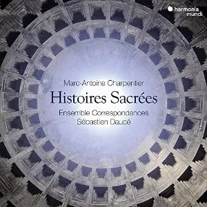 Pochette de Charpentier: Histoires sacrées de Sébastien Daucé - Ensemble Correspondances