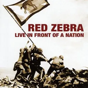 Pochette de Live in Front of a Nation de Red Zebra