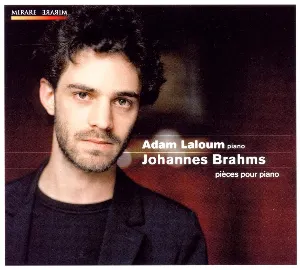 Pochette de Pièces pour piano de Adam Laloum - Johannes Brahms