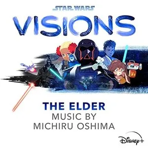 Pochette de Star Wars: Visions - The Elder de Michiru Oshima