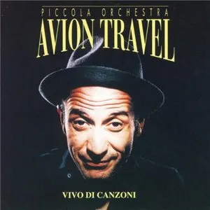 Pochette de Vivo di canzoni de Piccola Orchestra Avion Travel