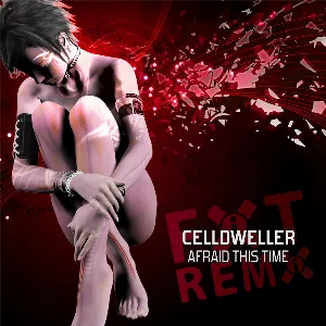 Pochette de Afraid This Time (FiXT remix) de Celldweller