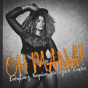 Pochette de Oh Mana! de Kaysha
