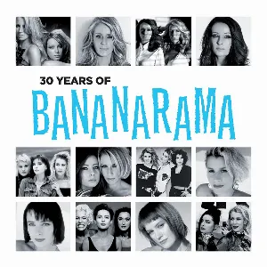 Pochette 30 Years of Bananarama