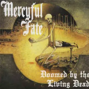 Pochette de Doomed by the Living Dead de Mercyful Fate