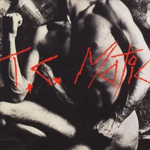 Pochette de T.C. Matic de T.C. Matic