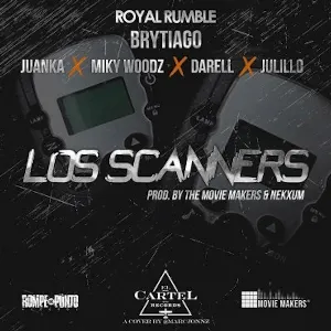 Pochette de Los Scanners de Darell - Miky Woodz - Brytiago - Juanka