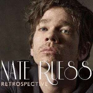 Pochette A Nate Ruess Retrospective