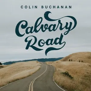 Pochette de Calvary Road de Colin Buchanan