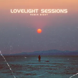 Pochette de Lovelight Sessions de Robin bisht