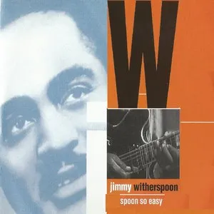 Pochette de Spoon So Easy de Jimmy Witherspoon