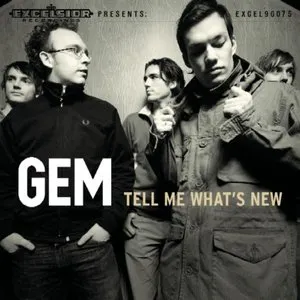 Pochette de Tell Me What's New de GEM