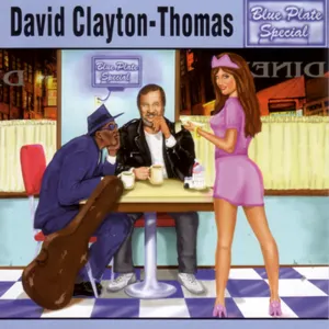 Pochette de Blue Plate Special de David Clayton‐Thomas