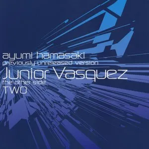 Pochette de Previously Unreleased Version, The Other Side Two: Junior Vasquez de Ayumi Hamasaki