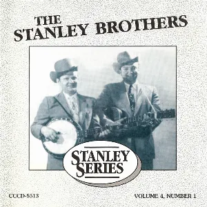 Pochette de Stanley Series, Vol. 4 No. 1 de The Stanley Brothers