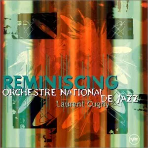 Pochette de Reminiscing de Orchestre National de Jazz