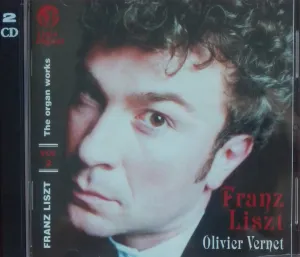 Pochette de The organ works, vol. 2 de Olivier Vernet - Franz Liszt