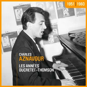 Pochette de Les années Ducretet‐Thomson de Charles Aznavour