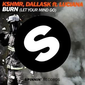 Pochette de Burn (Let Your Mind Go) de KSHMR