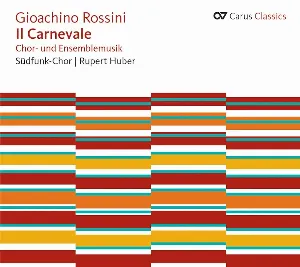 Pochette de Il Carnevale de Südfunk-Chor Stuttgart - Gioachino Rossini