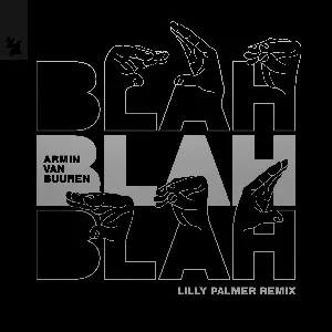 Pochette de Blah Blah Blah (Lilly Palmer Remix) de Armin van Buuren - Lilly Palmer
