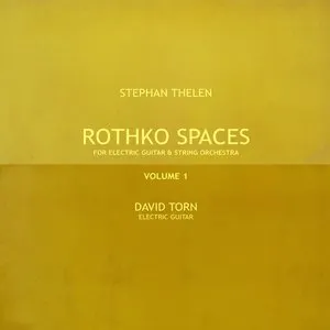 Pochette Rothko Spaces Vol. 1 (for electric guitar & string orchestra)